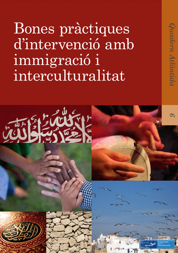 Bones pràctiques d'intervenció amb immigració i interculturalitat